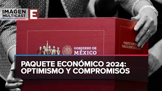 Paquete Económico 2024 sigue siendo una política prudente [upl. by Dde]