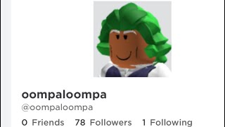 OOMPA LOOMPA But The Lyrics Are ROBLOX USERNAMES [upl. by Redmond]