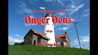 ‘OngerOens’ uit Urk zingt Mijn Jezus komt [upl. by Chasse]