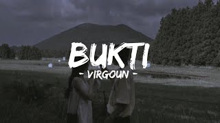 Bukti  Virgoun Speed Up  Lirik Lagu [upl. by Schacker]