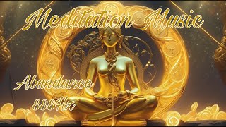 Meditation Music 888Hz Invoking ABUNDNACE 3Hour 888Hz Manifestation Meditation [upl. by Danuloff]