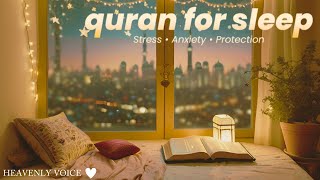 Quran for Sleep  Heal Your Heart with Quranic Peace  Sleep Studyand Ruqyah Noorani Lofi Quran [upl. by Felix]