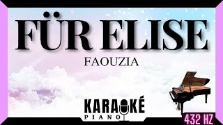 Für Elise  FAOUZIA Karaoké Piano  432 Hz [upl. by Inoek197]