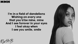 Ruth B  Dandelions Lyrics [upl. by Euqinmod784]