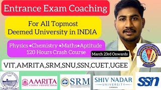 Entrance Exam Coaching for VITAmritaSRMSSNSNU ChennaiManipalPCM amp Aptitude ClassRegister Now [upl. by Jabon]