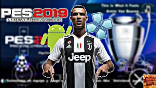 DESCARGA PES 2019 PPSSPP ANDROID ACTUALIZADO  GRÁFICOS HD [upl. by Eentruoc291]