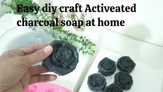 Very very easy diy craft Activated charcoal soap at home 🏡 👌 [upl. by Nairolf]