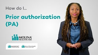 Molina Healthcare How Do I Series – Prior Authorization PA [upl. by Aninat749]