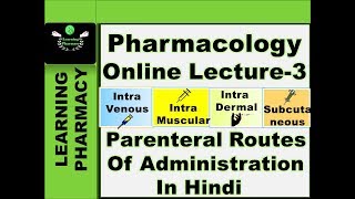 Pharmacology CH30  Parenteral Route Of Administration  Pharmacy Online Lecture [upl. by Otter]