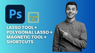 Master Photoshop Lasso Polygonal Lasso Magnetic Tool  Shortcuts  Complete Tutorial [upl. by Danzig234]