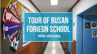 Busan Foreign School Tour [upl. by Alleroif]