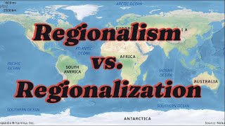 Regionalism Vs Regionalization [upl. by Annaohj]