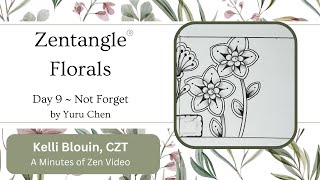 Zentangle®  Floral patterns  Day 9  Not Forget [upl. by Assiram]