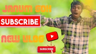 janum goh vlog video santhali ðŸ”¥ðŸ”¥ðŸ”¥ðŸ”¥ðŸ”¥ [upl. by Sturrock469]