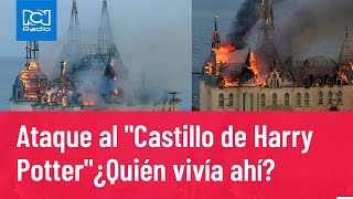 Ataque ruso destruye el “El Castillo de Harry Potter”  RCN Radio [upl. by Corwun351]