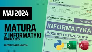 MATURA Z INFORMATYKI 2024  FORMUŁA 2015  ROZWIĄZANIE [upl. by Yadnus260]