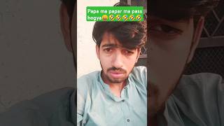 Papaa papara pass hogya😛🤣 funny comedy [upl. by Frants939]