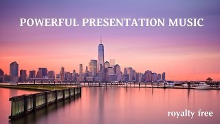 Powerful Inspirational Background Music For Presentation [upl. by Alleda]