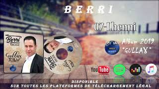 BERRI★Lhenni★2019★IDURAR MUSIQUE★Audio Officiel [upl. by Thrasher]