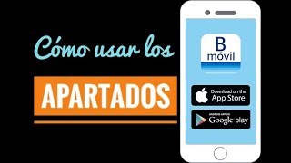 FACIL  Como usar los APARTADOS de la app BANCOMER Movil [upl. by Audi]