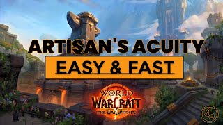 How to get Artisans Acuity easy and fast The War Within WoW [upl. by Eiten]