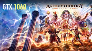 Age of Mythology Retold  GTX 1060  Performance test [upl. by Nosemaj780]