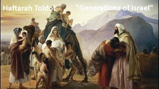 6 Haftarah Toldot  Parallels between Jacobs descendants versus Esaus [upl. by Akinak]