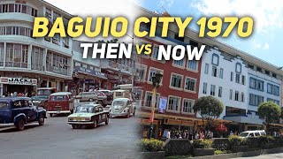 Baguio City Wayback 1970s vs NOW [upl. by Rhett]