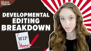 Everything You Need to Know About Developmental Editing [upl. by Alicea]