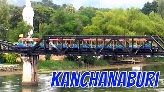 🇹🇭 Kanchanaburi  Bridge over the river Kwai  Amazing Vid HD [upl. by Bidle687]