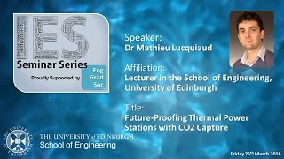 FutureProofing Thermal Power Stations with CO2 Capture  Dr Mathieu Lucquiaud [upl. by Mosnar554]