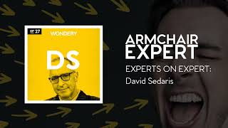 EXPERTS ON EXPERT David Sedaris  Armchair Expert with Dax Shepard [upl. by Maisel]