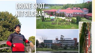 Welcome to NIT SILCHAR Drone ShotAssam natureJannat of NITIITsDrone Viewnitianiitian 🫶🔥❤️ [upl. by Scarito]