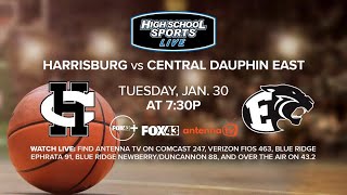 Harrisburg vs Central Dauphin East  High School Basketball [upl. by Picker]