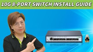 Setting Up the 8Port 10G SFP Managed Switch Quick Start Guide [upl. by Enylrac388]