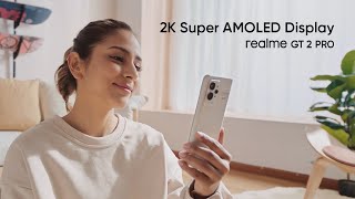 realme GT 2 Pro  2K Super AMOLED Display [upl. by Tabib103]