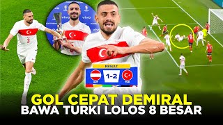 CETAK GOL CEPAT DI DETIK 57 MERIH DEMIRAL BAWA TURKI SINGKIRKAN AUSTRIA DAN LOLOS PEREMPAT FINAL [upl. by Egidio953]