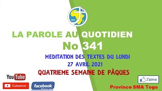 LA PAROLE AU QUOTIDIEN  MARDI 27 AVRIL 2021  QUATRIEME SEMAINE DE PAQUES [upl. by Carlynne]