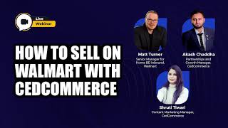 Webinar How to Sell on Walmart with CedCommerce [upl. by Einafpets332]