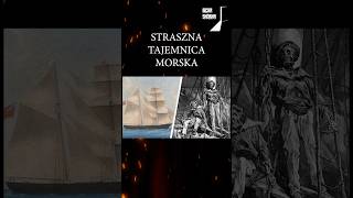 STRASZNA TAJEMNICA MORSKA historia podcast scarystories mystery maryceleste [upl. by Rego]