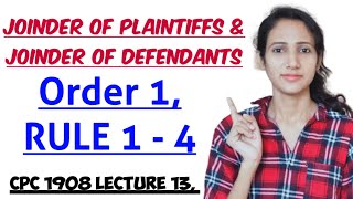 ORDER 1 RULE 1 TO 4 OF CPC  JOINDER OF PLAINTIFFS AND JOINDER OF DEFENDANTS  CPC 1908 LECTURE 13 [upl. by Silbahc]