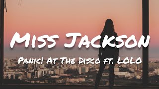 Panic At The Disco  Miss Jackson Lyrics [upl. by Annohsak]