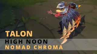 High Noon Talon Nomad Chroma [upl. by Enneiluj]