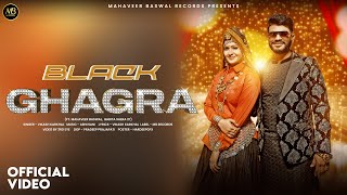 Black Ghagra  ब्लैक घाघरा  Mahaveer Baswal  Babita Shera  Vikash Karkhal  Haryanvi song 2024 [upl. by Esined98]