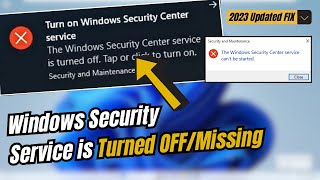 2024 FIX Windows Security Center Service is Turned off or Missing in Windows 1110 [upl. by Joost936]