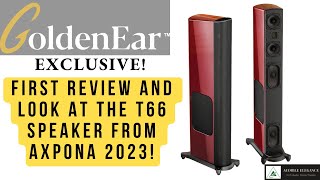 EXCLUSIVE First InDepth Review Of The GoldenEar T66 Speakers from AXPONA 2023 [upl. by Fern]