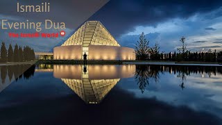 Ismaili evening Dua amp Tasbih ismaili dua [upl. by Ocsicnarf893]