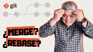 📣 TUTORIAL DE GIT Merge y Rebase  ¿Cuándo usar cuál  Explicación SIMPLE [upl. by Ahsimal]