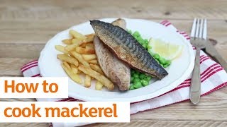 How to cook mackerel  Recipe  Sainsburys [upl. by Yahiya]