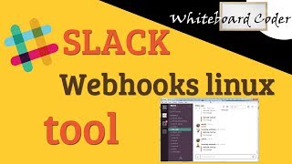 Slack Webhooks linux tool [upl. by Winebaum659]